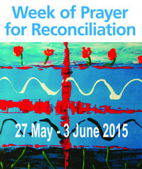 Week of Prayer for Reconciliation 2015